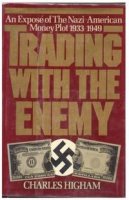 trading-with-the-enemy-an-expose-of-the-nazi-american-money-plot-1933-1949-charles-higham.jpg